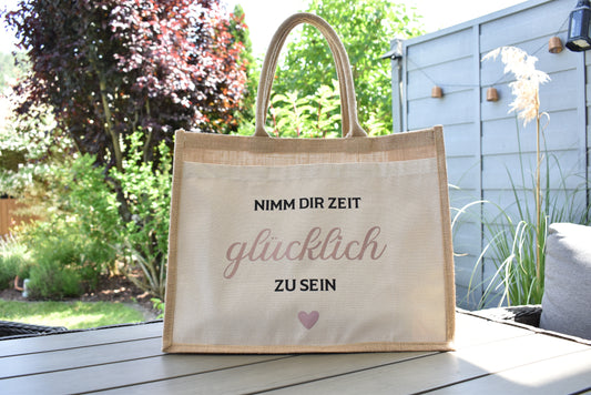 Tragetasche mit dem Spruch – „Nimm dir Zeit glücklich zu sein“