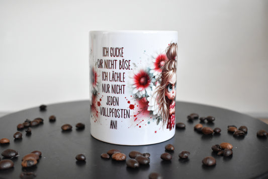 Tasse mit frechem Spruch – Ich guck nicht böse . Ich lächle nur nicht jeden Vollpfosten an!