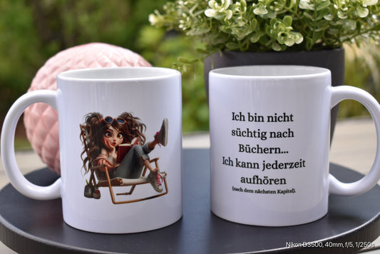 Tasse mit lustigem Lesespruch "Ich bin nicht süchtig nach Büchern"